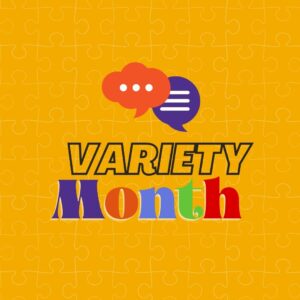 Variety Month