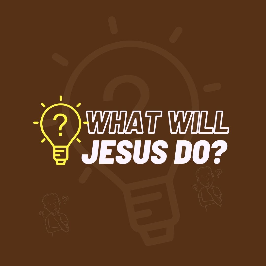FC Series - What Will Jesus Do - Logo